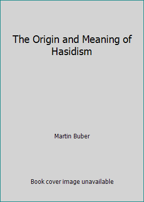The Origin and Meaning of Hasidism B004JXIE6G Book Cover