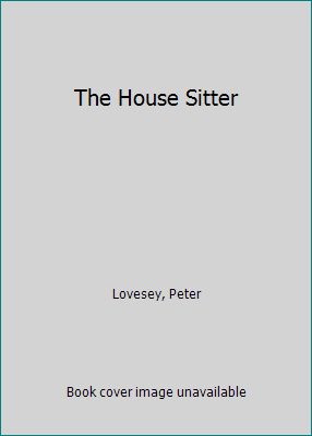 The House Sitter [Large Print] 0786258071 Book Cover