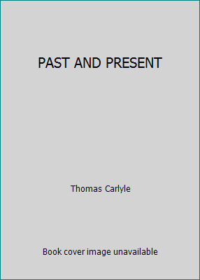 PAST AND PRESENT B0029EJKUG Book Cover