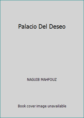 Palacio Del Deseo [Spanish] B000YA8T1I Book Cover