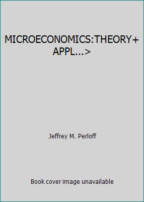 MICROECONOMICS:THEORY+APPL...> 0536508038 Book Cover