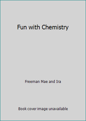 Fun with Chemistry B000B95YNI Book Cover