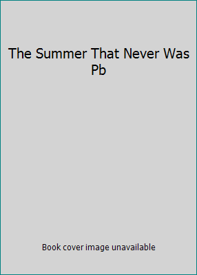 The Summer That Never Was Pb 1447223047 Book Cover