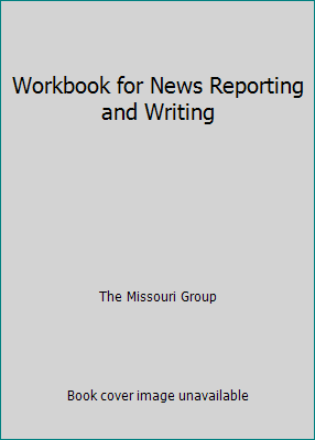 Workbook for News Reporting and Writing 0312180187 Book Cover