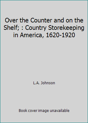 Over the Counter and on the Shelf; : Country St... B001FVJOJG Book Cover