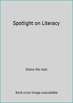 Spotlight on Literacy 0021831874 Book Cover