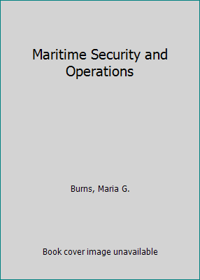 Maritime Security and Operations 1138744158 Book Cover
