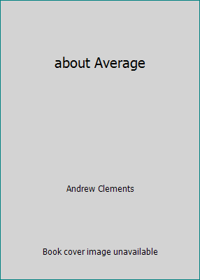 about Average 1470300826 Book Cover