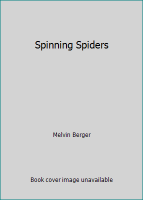 Spinning Spiders 0606277676 Book Cover