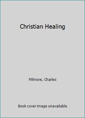 Christian Healing B005TQW35U Book Cover