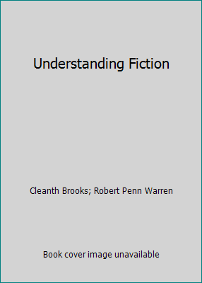 Understanding Fiction B0026HEDNK Book Cover
