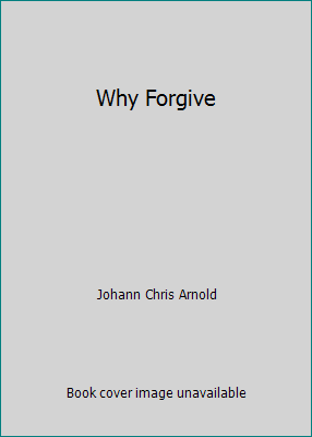 Why Forgive 1893065995 Book Cover