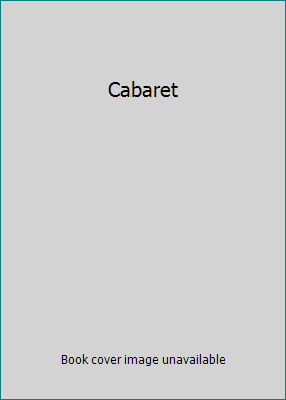 Cabaret 1557043973 Book Cover