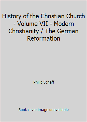 History of the Christian Church - Volume VII - ... B014MNSMKA Book Cover