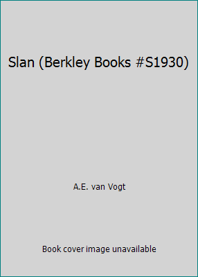 Slan (Berkley Books #S1930) B0012H0LQ8 Book Cover