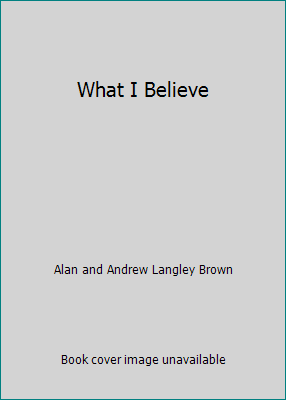 What I Believe 1898250804 Book Cover
