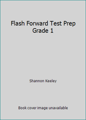 Flash Forward Test Prep Grade 1 1411416155 Book Cover