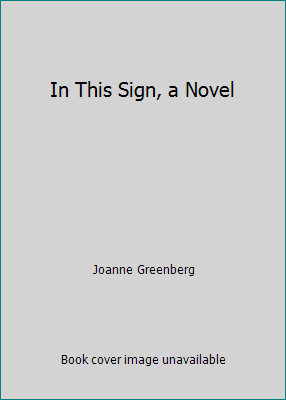 In This Sign, a Novel B001I1HMKG Book Cover