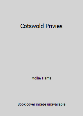 Cotswold Privies 1853063770 Book Cover