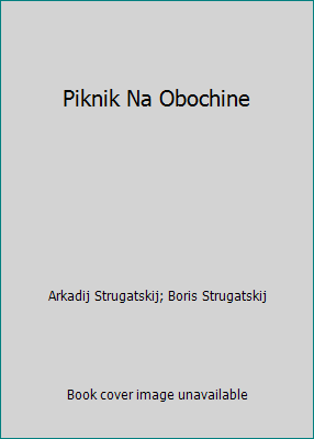Piknik Na Obochine [Russian] 1979515093 Book Cover