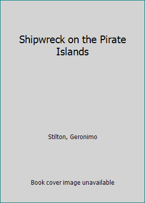 Shipwreck on the Pirate Islands 1415582106 Book Cover