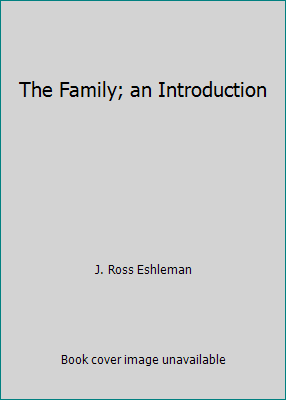 The Family; an Introduction B000VLGXK4 Book Cover