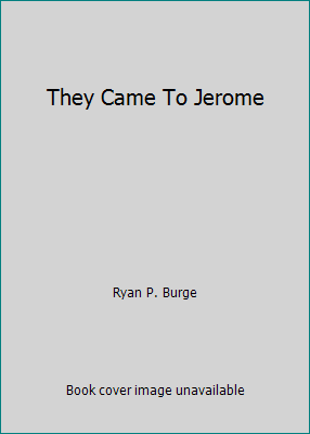 They Came To Jerome B001E99H0U Book Cover