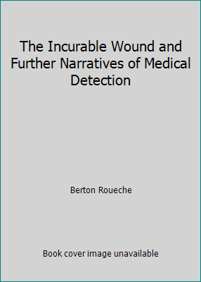 The Incurable Wound and Further Narratives of M... [Unknown] B00IH1TLH2 Book Cover