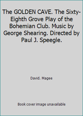 The GOLDEN CAVE. The Sixty-Eighth Grove Play of... B000MZ4OQ4 Book Cover