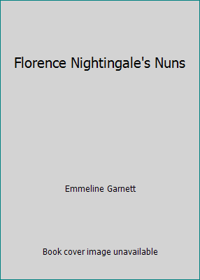 Florence Nightingale's Nuns B000LRMX6Q Book Cover