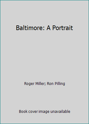 Baltimore: A Portrait 091189750X Book Cover
