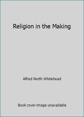 Religion in the Making 0529020769 Book Cover