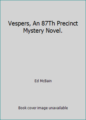 Vespers, An 87Th Precinct Mystery Novel. B0027VDGO2 Book Cover