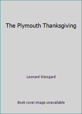 The Plymouth Thanksgiving B002ZVTMCO Book Cover