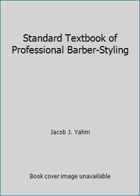 Standard Textbook of Professional Barber-Styling 0873501403 Book Cover