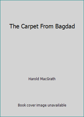 The Carpet From Bagdad B005J0GMIA Book Cover