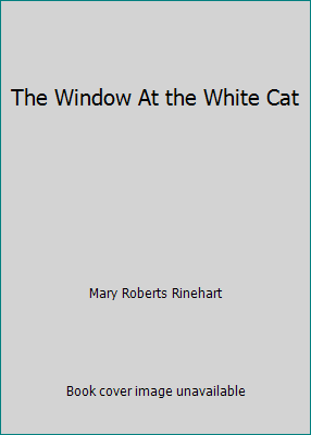 The Window At the White Cat B000GKAVLC Book Cover