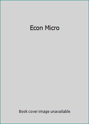 Econ Micro 0538754761 Book Cover
