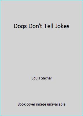 Dogs Don't Tell Jokes 0679820175 Book Cover
