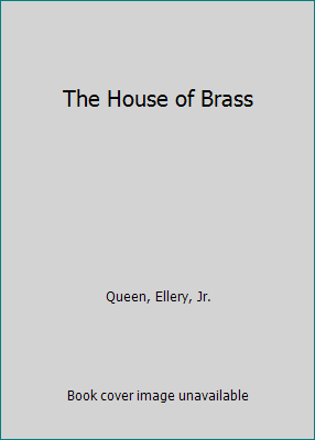 The House of Brass [Large Print] 0783895984 Book Cover