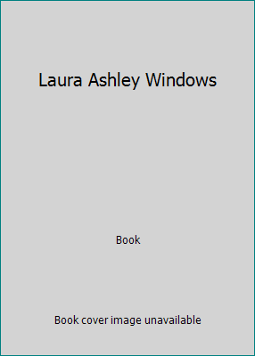 Laura Ashley Windows 0207156417 Book Cover