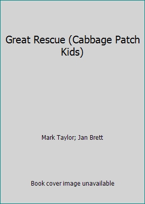 Great Rescue (Cabbage Patch Kids) 051609033X Book Cover