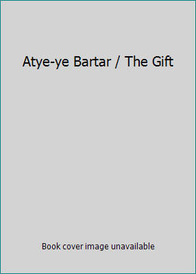 Atye-ye Bartar / The Gift 9647033214 Book Cover
