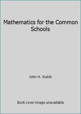 Mathematics for the Common Schools B07HS2MNSC Book Cover