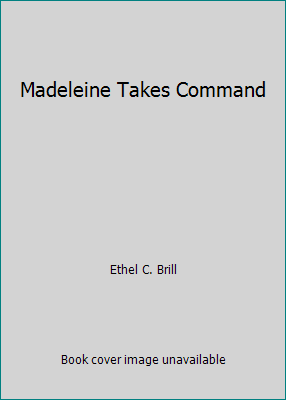 Madeleine Takes Command B0020KHE8Y Book Cover