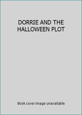 DORRIE AND THE HALLOWEEN PLOT 0440720761 Book Cover