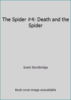 The Spider #4: Death and the Spider B000QCMIB6 Book Cover