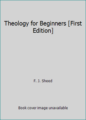 Theology for Beginners [First Edition] B002XG565S Book Cover