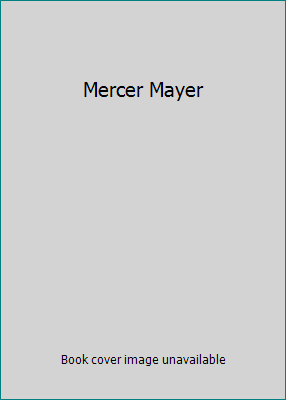 Mercer Mayer 0307039382 Book Cover