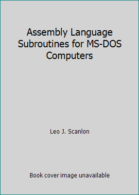 Assembly Language Subroutines for MS-DOS Computers 083067649X Book Cover